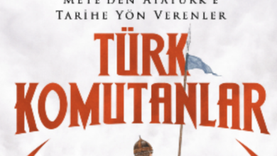 SEFA ÖZKAYA - TÜRK KOMUTANLAR - Mete’den Atatürk’e Tarihe Yön Verenler