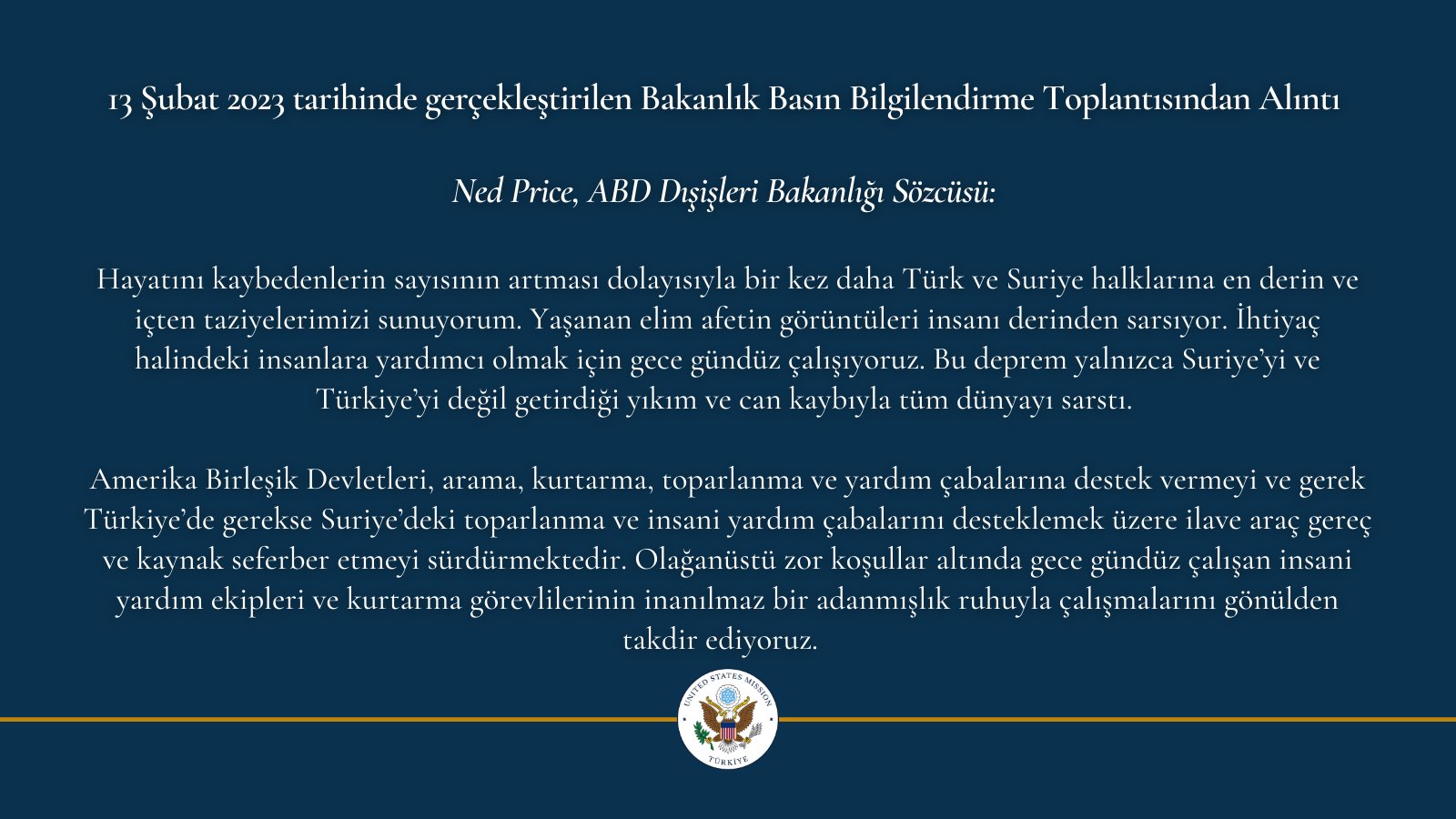 ABD Dışişleri Bakanlığı Sözcüsü Ned Price'den Türkiye ve Deprem Hakkında Basın Açıklaması